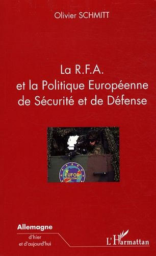 Emprunter La RFA et la Politique Européenne de Sécurité et de Défense livre