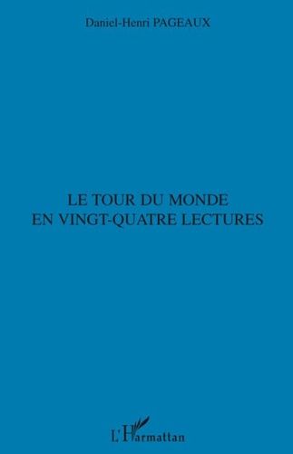 Emprunter Le tour du monde en vingt-quatre lectures livre