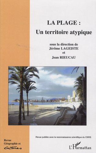 Emprunter Géographie et Cultures N° 67, automne 2008 : La plage: un territoire atypique livre