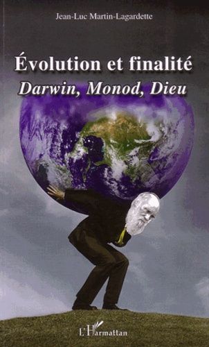 Emprunter Evolution et finalité. Darwin, Monod, Dieu livre