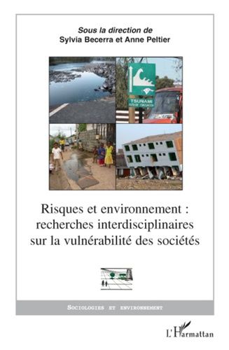 Emprunter Risques et environnement : recherches interdisciplinaires sur la vulnérabilité des sociétés livre