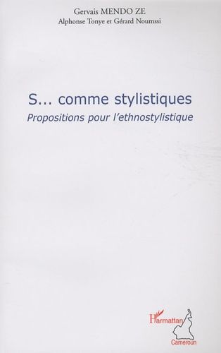 Emprunter S... comme stylistiques. Propositions pour l'ethnostylistique livre