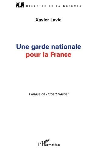 Emprunter Une garde nationale pour la France livre