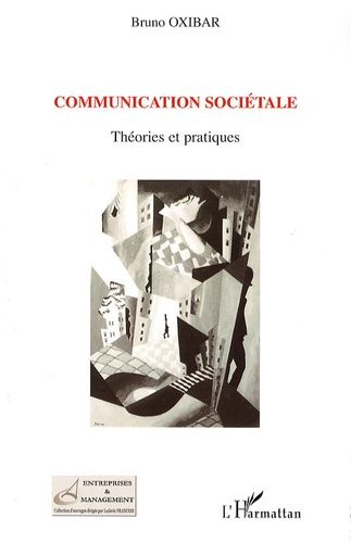 Emprunter Communication sociétale. Théories et pratiques livre