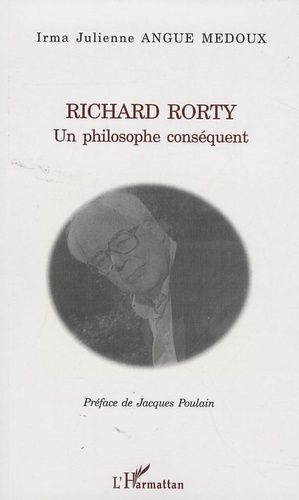 Emprunter Richard Rorty, un philosophe conséquent livre