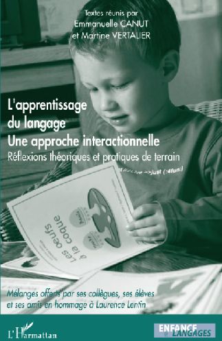 Emprunter L'apprentissage du langage, une approche interactionnelle. Réflexions théoriques et pratiques de ter livre