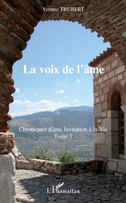 Emprunter La voix de l'âme. Chroniques d'une Invitation à la Vie Tome 7 livre