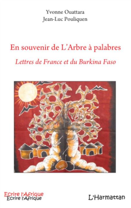 Emprunter En souvenir de l'Arbre à palabres. Lettres de France et du Burkina Faso livre