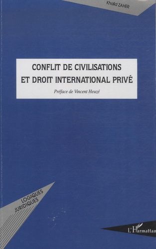 Emprunter Conflit de civilisations et droit international privé livre