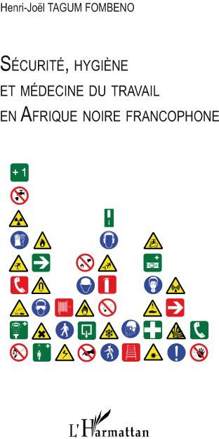 Emprunter Sécurité, hygiène et médecine du travail en Afrique noire francophone livre