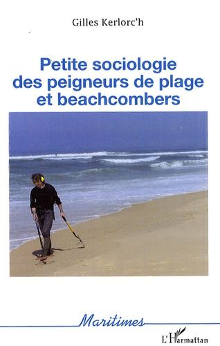 Emprunter Petite sociologie des peigneurs de plage et beachcombers livre