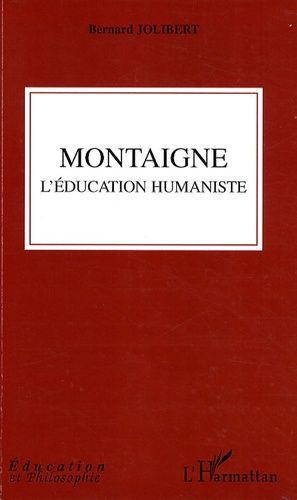 Emprunter Montaigne. L'éducation humaniste livre