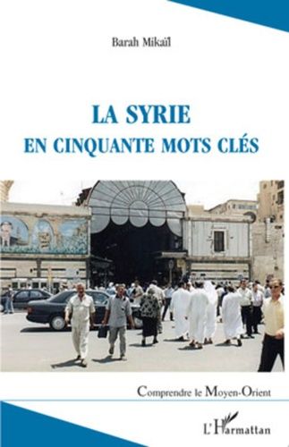 Emprunter La Syrie en cinquante mots clés livre