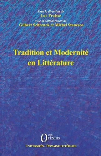 Emprunter Tradition et Modernité en Littérature livre