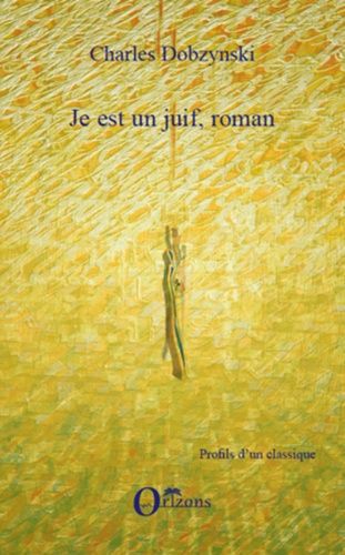 Emprunter Je est un Juif, roman livre