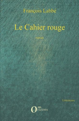 Emprunter Le Cahier rouge livre