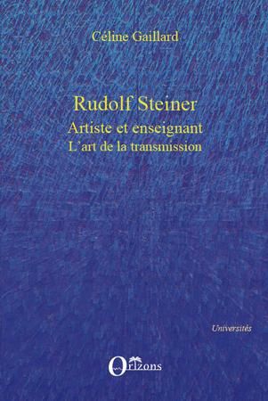 Emprunter Rudolf Steiner artiste et enseignant. L'art de la transmission livre