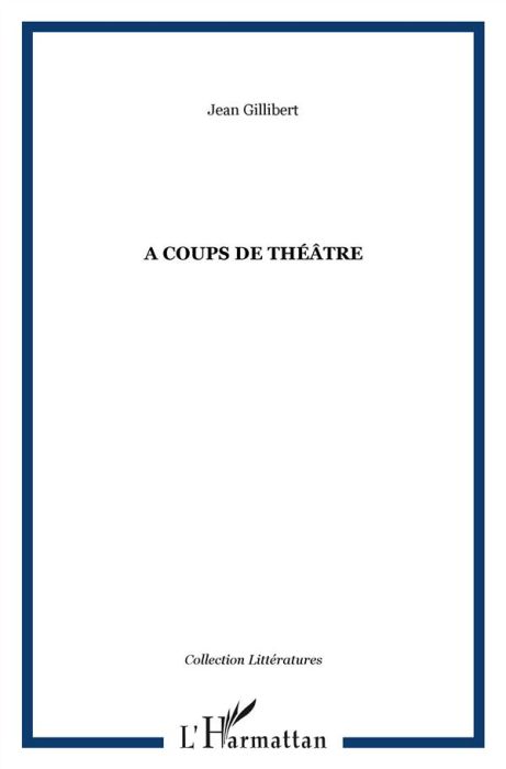 Emprunter A coups de théâtre livre