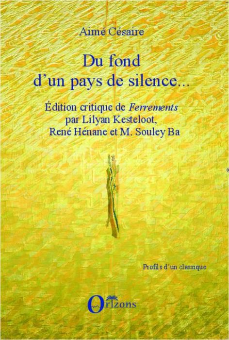 Emprunter Du fond d'un pays de silence... Edition critique de Ferrements livre