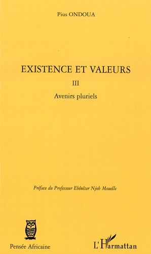 Emprunter Existence et valeurs 3, Avenirs pluriels livre