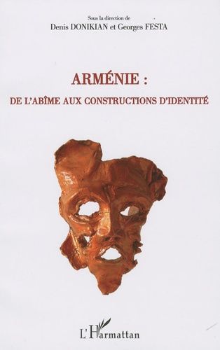 Emprunter Arménie : de l'abîme aux constructions d'identité. Actes du Colloque de Cerisy-La-Salle du 22 août a livre