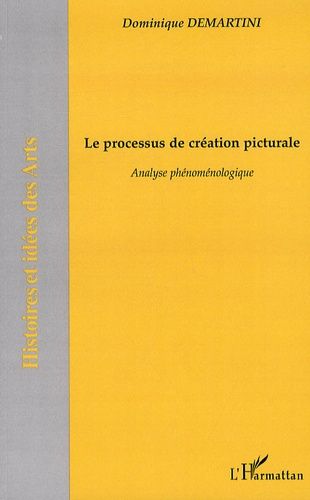 Emprunter Le processus de création picturale. Analyse phénoménologique livre