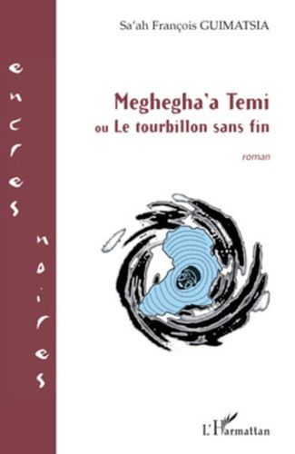 Emprunter Meghegha'a Temi ou Le tourbillon sans fin livre