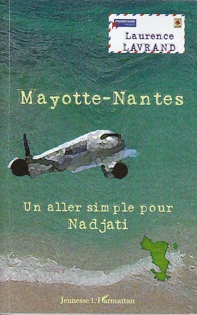 Emprunter Mayotte-Nantes. Un aller simple pour Nadjati livre