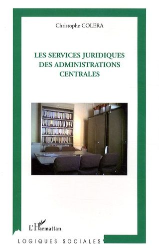 Emprunter SERVICES JURIDIQUES DES ADMINISTRATIONS CENTRALES livre