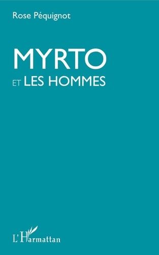 Emprunter Myrto et les hommes livre