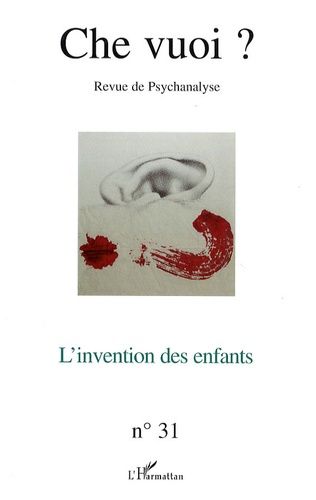 Emprunter Che vuoi ? N° 31, 2009 : L'invention des enfants livre