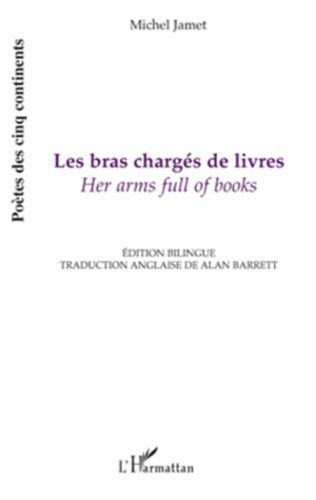 Emprunter Les bras chargés de livres livre