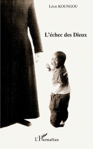 Emprunter L'échec des dieux livre