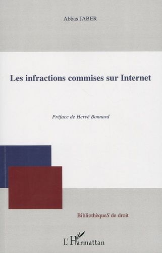 Emprunter Les infractions commises sur Internet livre