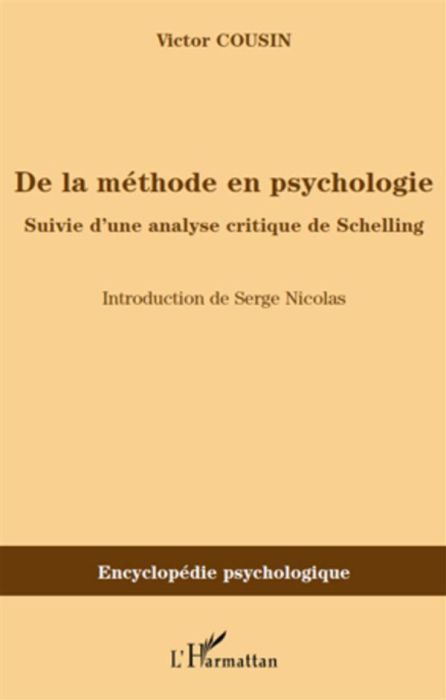 Emprunter De la méthode en psychologie. Suivie d'une analyse critique de Schelling livre