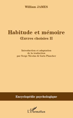 Emprunter Oeuvres choisies. Volume 2, Habitude et mémoire livre