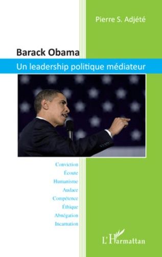 Emprunter Barack Obama. Un leadership politique médiateur livre