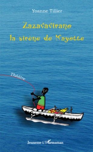 Emprunter Zazavavirano. La sirène de Mayotte livre