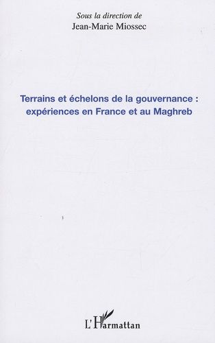 Emprunter Terrains et échelons de la gouvernance : expériences en France et au Maghreb livre