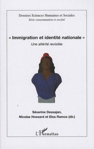 Emprunter Immigration et identité nationale. Une altérité revisitée livre