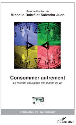 Emprunter Consommer autrement. La réforme écologique des modes de vie livre