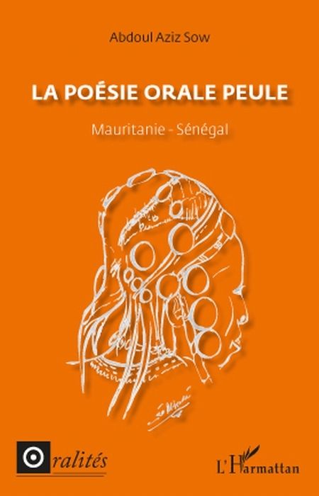 Emprunter La poésie orale peule. Mauritanie - Sénégal livre