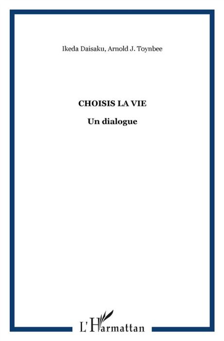 Emprunter Choisis la vie. Un dialogue livre