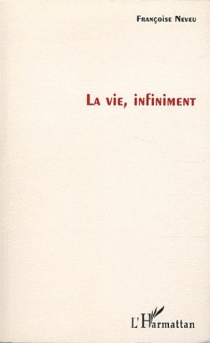 Emprunter La vie, infiniment livre