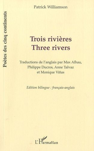 Emprunter Trois rivières. Edition bilingue français-anglais livre