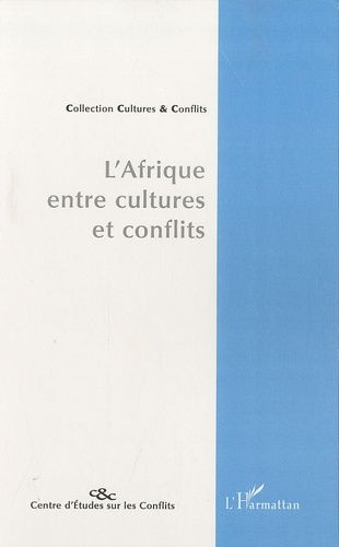 Emprunter L'Afrique entre cultures et conflits livre