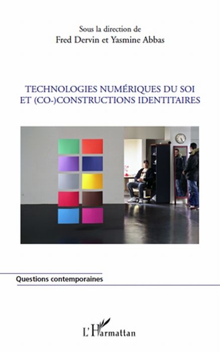 Emprunter Technologies numériques du Soi et (co)constructions identitaires livre