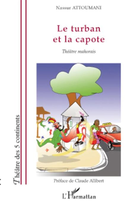 Emprunter Le turban et la capote. Théâtre mahorais livre