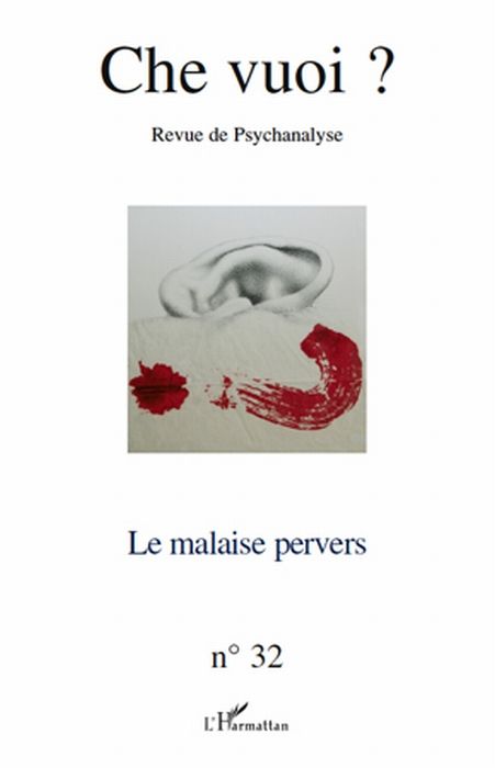 Emprunter Che vuoi ? N° 32, 2009 : Le malaise pervers livre