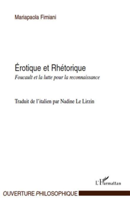 Emprunter Erotique et Rhétorique. Foucault et la lutte pour la reconnaissance livre